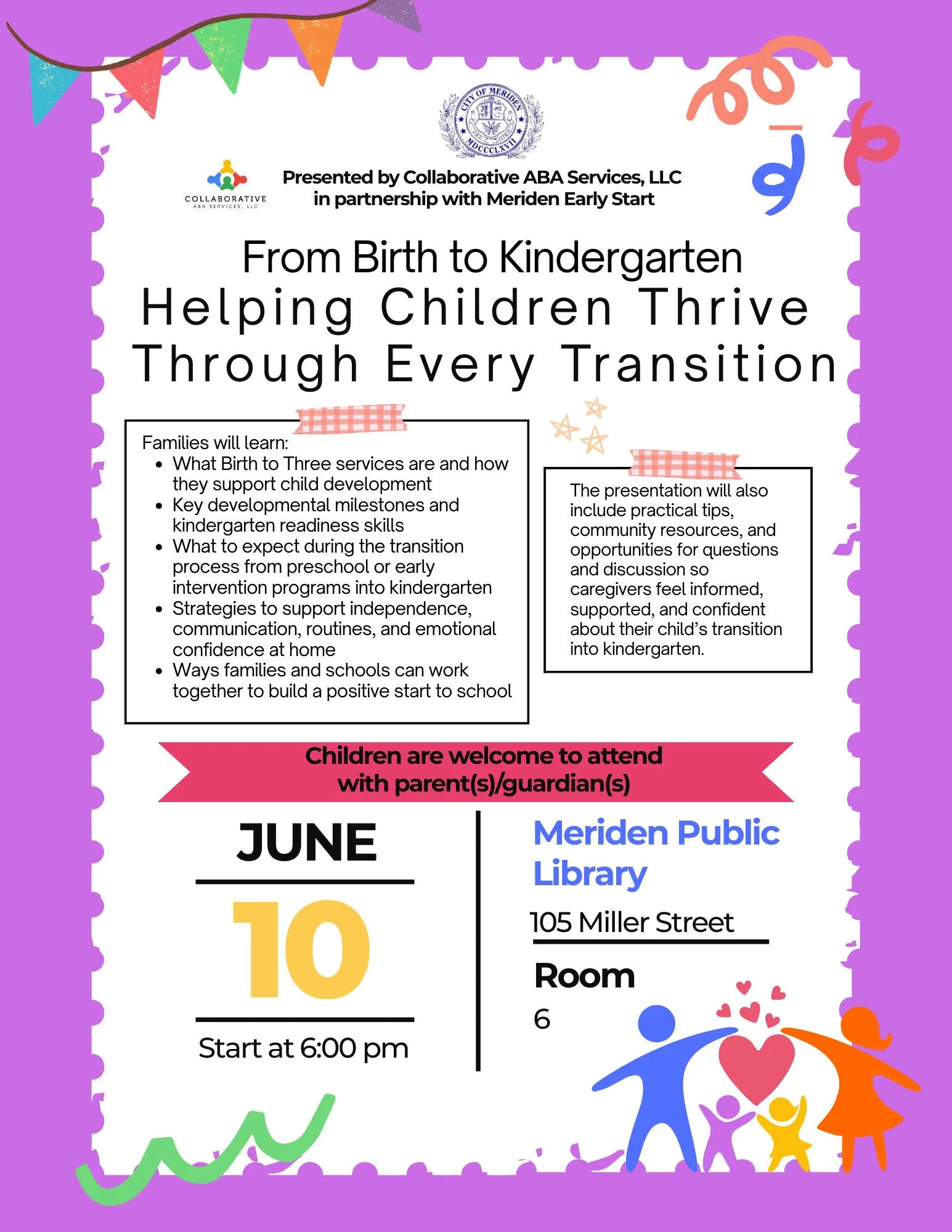 Flyer: From Birth to Kindergarten — Helping Children Thrive Through Every Transition. Presented by Collaborative ABA Services in partnership with Meriden Early Start. June 10 at 6:00 PM, Meriden Public Library, 105 Miller Street, Room 6.